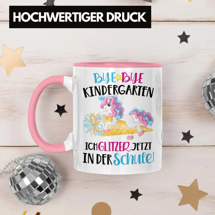 Bye Bye Kindergarten Einschulung Mädchen Geschenk Tasse Schulstart 1. Schultag Schuleinführung Schulanfang Geschenkidee 2022 Schulkind Rosa Trendation