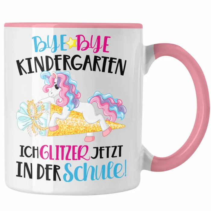Bye Bye Kindergarten Einschulung Mädchen Geschenk Tasse Schulstart 1. Schultag Schuleinführung Schulanfang Geschenkidee 2022 Schulkind Rosa Trendation