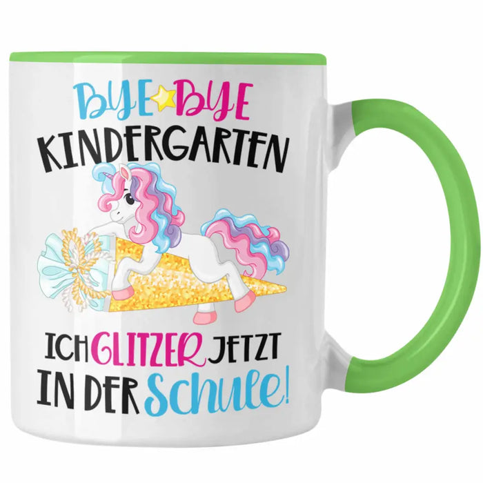 Bye Bye Kindergarten Einschulung Mädchen Geschenk Tasse Schulstart 1. Schultag Schuleinführung Schulanfang Geschenkidee 2022 Schulkind Grün Trendation