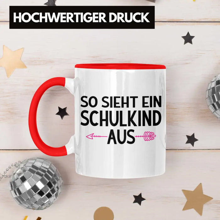 Kita Abgängerin 2022 Einschulung Mädchen Geschenk Tasse Schulstart 1. Schultag Schuleinführung Schulanfang Geschenkidee Schulkind Lustig Rot Trendation