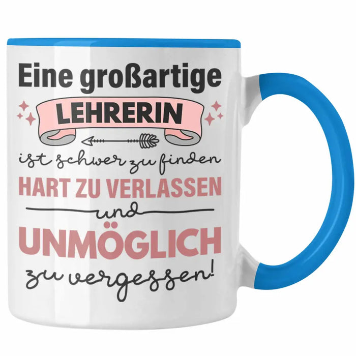 Lehrerin Geschenk Tasse Geschenkidee Lustig Danke Sprüche Dankeschön Grundschule Blau Trendation
