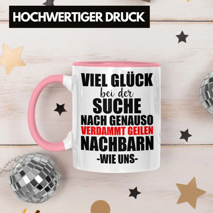Nachbarn Abschied Geschenk Tasse Abschiedsgeschenk Nachbarin Nachbar Bester Nachbar Rosa Trendation
