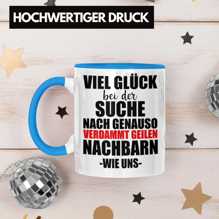 Nachbarn Abschied Geschenk Tasse Abschiedsgeschenk Nachbarin Nachbar Bester Nachbar Blau Trendation