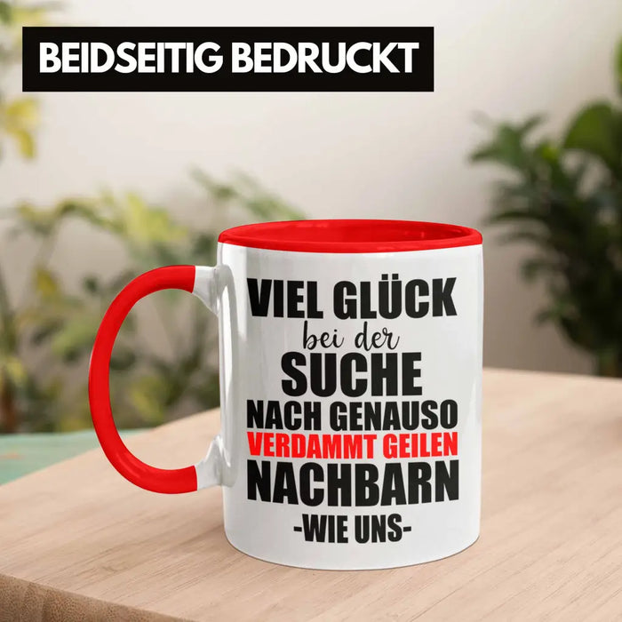 Nachbarn Abschied Geschenk Tasse Abschiedsgeschenk Nachbarin Nachbar Bester Nachbar Rot Trendation
