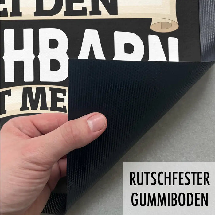 Bei Den Nachbarn Ist Mehr Zu Holen Lustige Fußmatte mit Spruch 60x40 cm Schwarz-3 Trendation