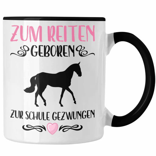Pferde Mädchen Geschenk Tasse Reiten Reiterin Kinder Becher Spruch Lustig Geburtstag Einschulung Trendation