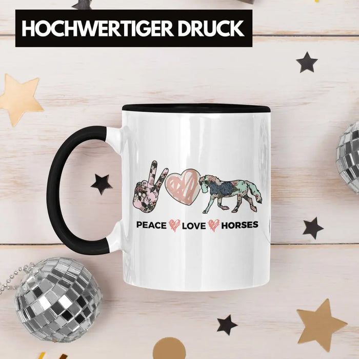 Pferde Tasse Lustig Reiterin Geschenk Pferde Geschenke Mädchen Pferdeliebhaber Peace Love Horses Trendation