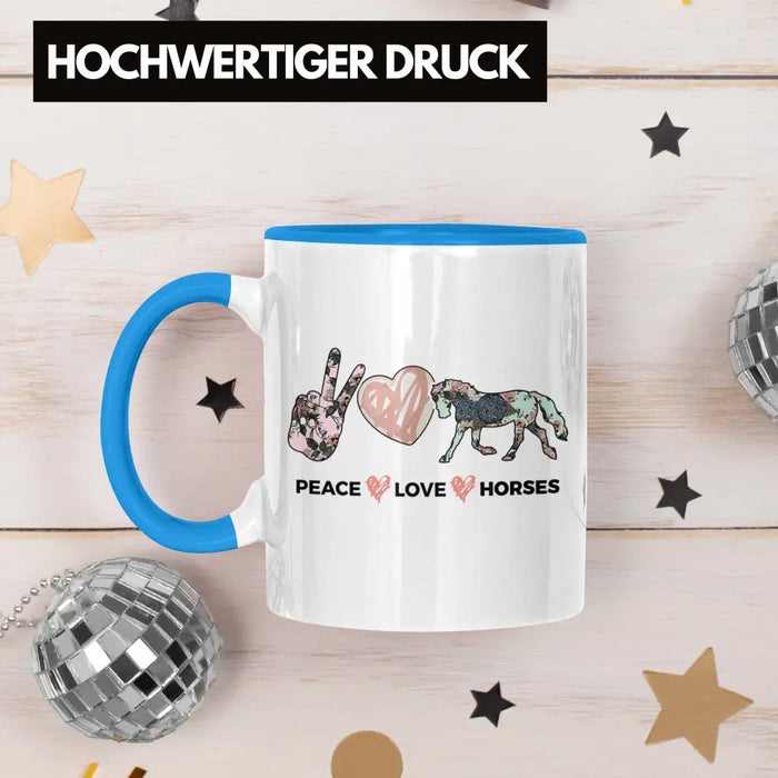 Pferde Tasse Lustig Reiterin Geschenk Pferde Geschenke Mädchen Pferdeliebhaber Peace Love Horses Blau Trendation