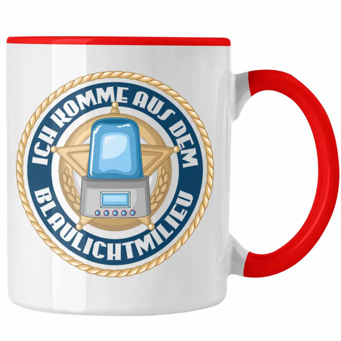 Polizist Geschenk Tasse mit Spruch Geschenke Polizei Männer Lustig Blaulichtmilieu Rot Trendation