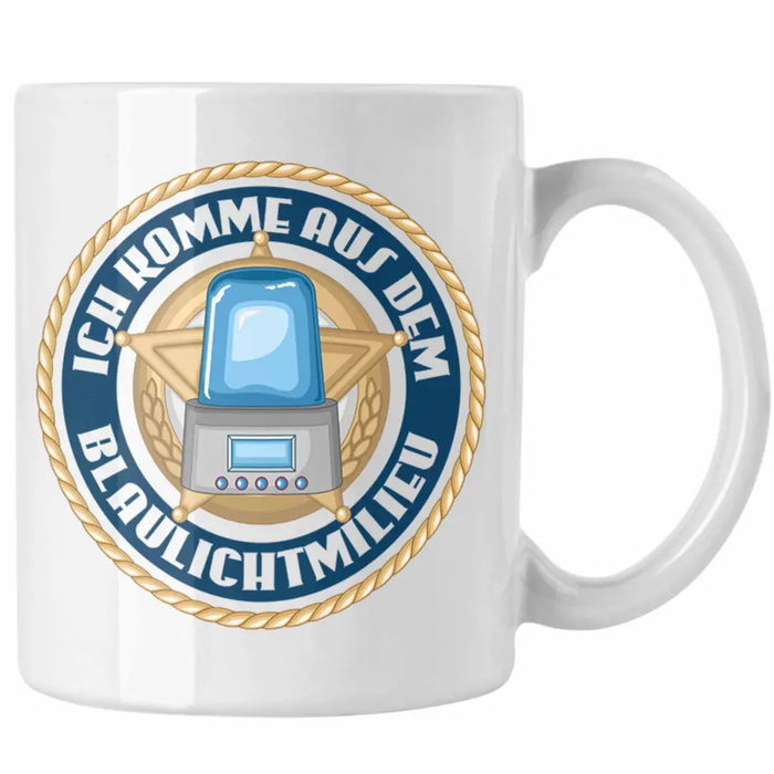 Polizist Geschenk Tasse mit Spruch Geschenke Polizei Männer Lustig Blaulichtmilieu Weiß Trendation