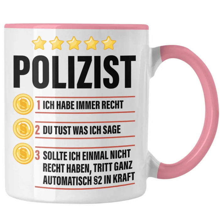 Polizist Geschenk Tasse mit Spruch Geschenke Polizei Männer Lustig Rosa Trendation