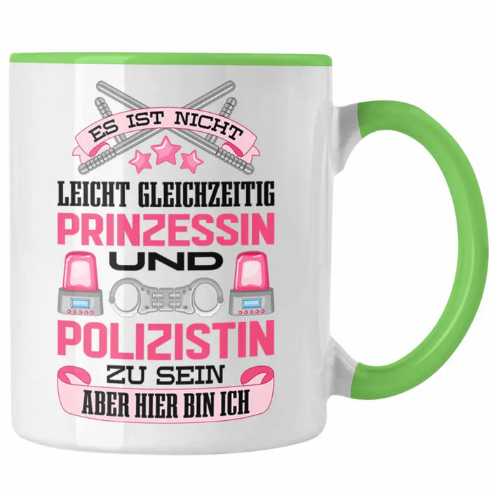 Polizistin Geschenk Tasse mit Spruch Geschenke Polizei Frauen Lustig Blaulichtmilieu Grün Trendation