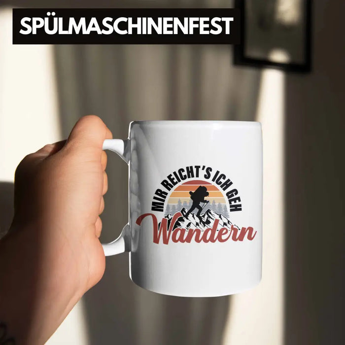 Mir Reichts Ich Geh Wandern Tasse Geschenk Kaffeetasse Wander Kaffeebecher Lustiger Sprüche Outdoor Weiß Trendation