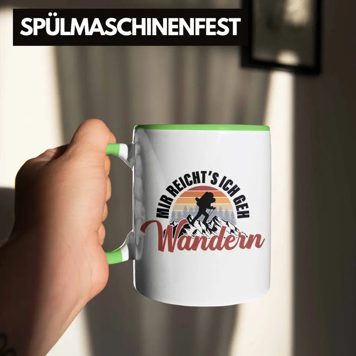 Mir Reichts Ich Geh Wandern Tasse Geschenk Kaffeetasse Wander Kaffeebecher Lustiger Sprüche Outdoor Grün Trendation