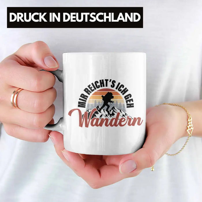 Mir Reichts Ich Geh Wandern Tasse Geschenk Kaffeetasse Wander Kaffeebecher Lustiger Sprüche Outdoor Weiß Trendation