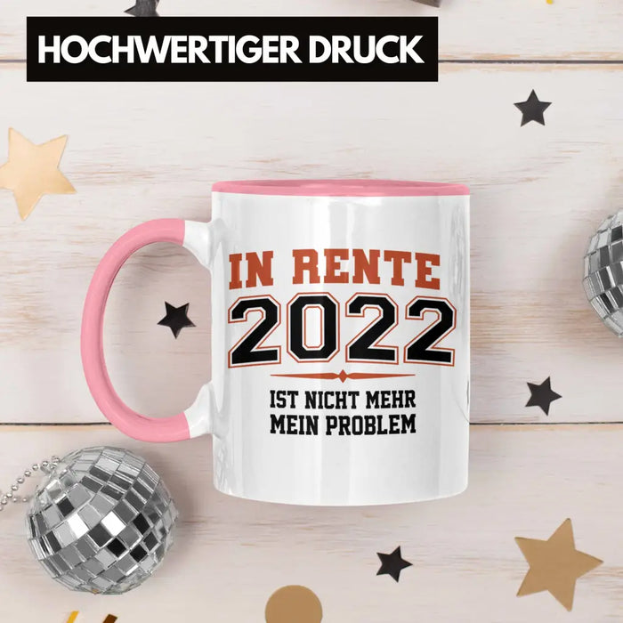 Renter 2022 Tasse Ruhestand Geschenk Rente für Mann Frau Lustig Renteneintritt Abschied Rentnerin Spruch Rosa Trendation