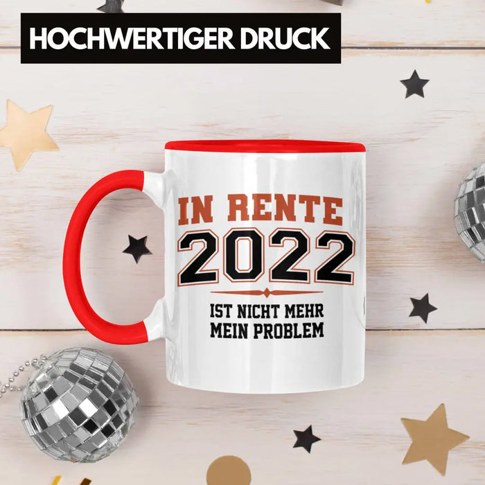 Renter 2022 Tasse Ruhestand Geschenk Rente für Mann Frau Lustig Renteneintritt Abschied Rentnerin Spruch Rot Trendation