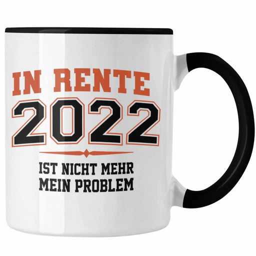 Renter 2022 Tasse Ruhestand Geschenk Rente für Mann Frau Lustig Renteneintritt Abschied Rentnerin Spruch Trendation