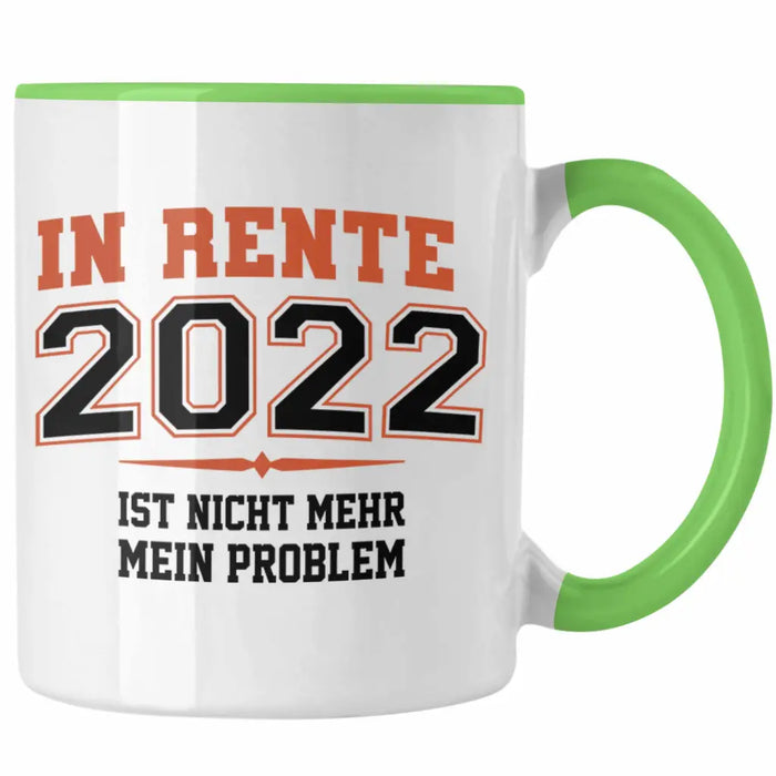 Renter 2022 Tasse Ruhestand Geschenk Rente für Mann Frau Lustig Renteneintritt Abschied Rentnerin Spruch Grün Trendation