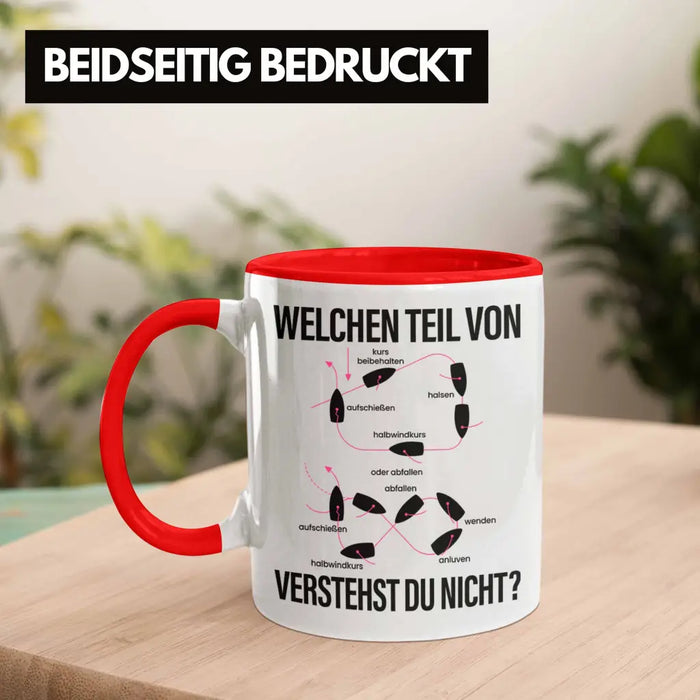 Schiff Fahrer Tasse Kapitän Manöver Boot Yacht Geschenk Lustig Welchen Teil Verstehst Du Nicht Rot Trendation