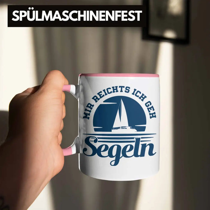 Segeln Geschenk Tasse Mir Reichts Ich Geh Segeln Geschenkidee für Segler Kaffeetasse Besonders Segelboot Rosa Trendation