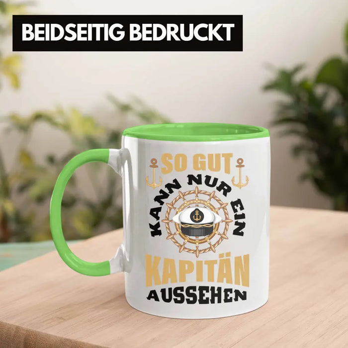 Segeln Geschenk Tasse Segler Geschenkidee Segelboot Kapitän Kaffeetasse Kaffeebecher So Gut Kann Nur Ein Kapitän Aussehen Grün Trendation