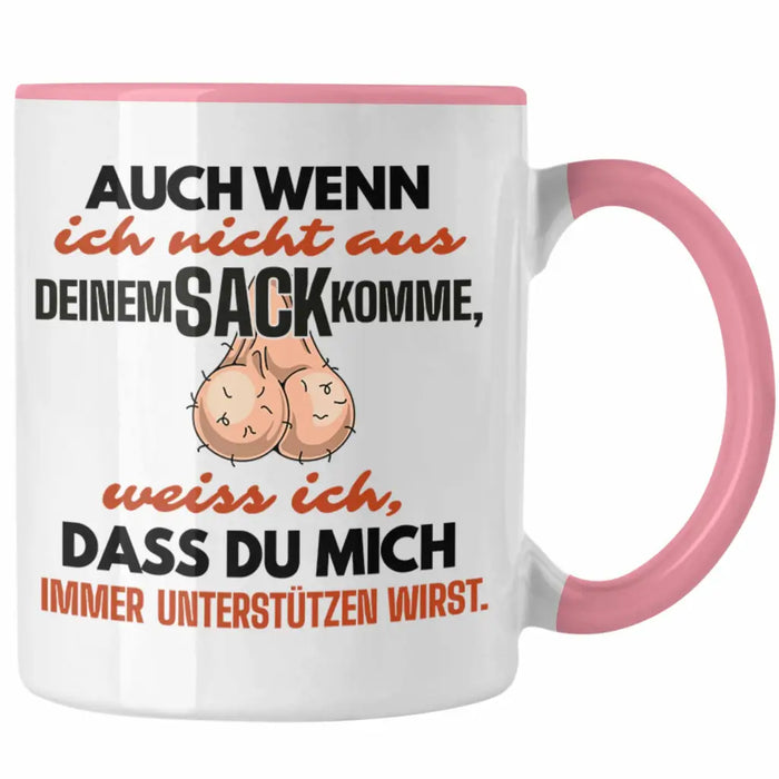 Stiefvater Geschenk Tasse Vatertag Lustiger Spruch Auch Wenn Ich Nicht Aus Deinem Sack Komme Geschenkidee Stiefpapa Rosa Trendation