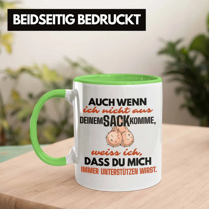 Stiefvater Geschenk Tasse Vatertag Lustiger Spruch Auch Wenn Ich Nicht Aus Deinem Sack Komme Geschenkidee Stiefpapa Grün Trendation