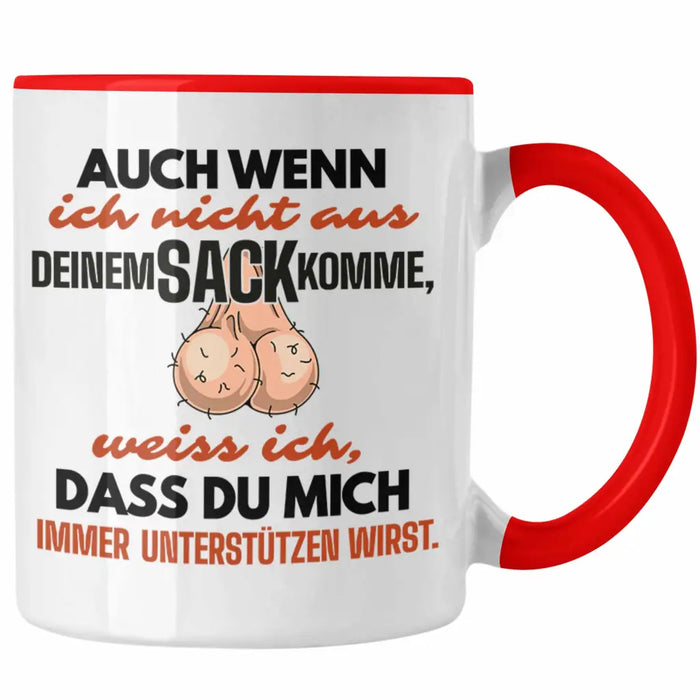 Stiefvater Geschenk Tasse Vatertag Lustiger Spruch Auch Wenn Ich Nicht Aus Deinem Sack Komme Geschenkidee Stiefpapa Rot Trendation