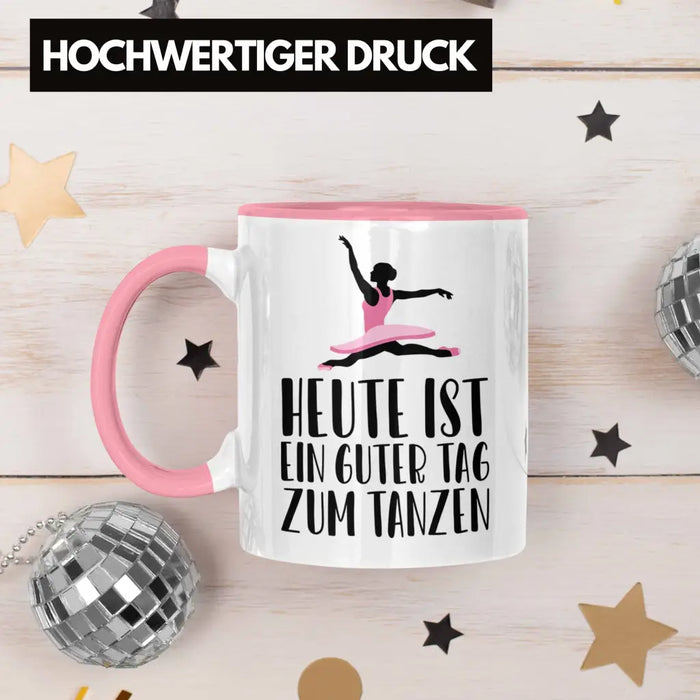 Tanzen Tasse Geschenk Tänzerin Geschenkideen Mädchen Frau Kinder Spruch Tanz-Lehrer Lehrerin Rosa Trendation
