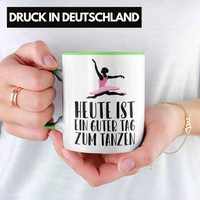 Tanzen Tasse Geschenk Tänzerin Geschenkideen Mädchen Frau Kinder Spruch Tanz-Lehrer Lehrerin Grün Trendation
