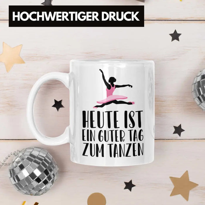 Tanzen Tasse Geschenk Tänzerin Geschenkideen Mädchen Frau Kinder Spruch Tanz-Lehrer Lehrerin Weiß Trendation