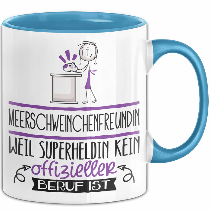 Meerschweinchenfreundin Geschenk Tasse Lustiger Spruch Meerschweinchenfreundin Weil Superheldin Kein Offizieller Beruf Ist Geschenkidee Blau Trendation