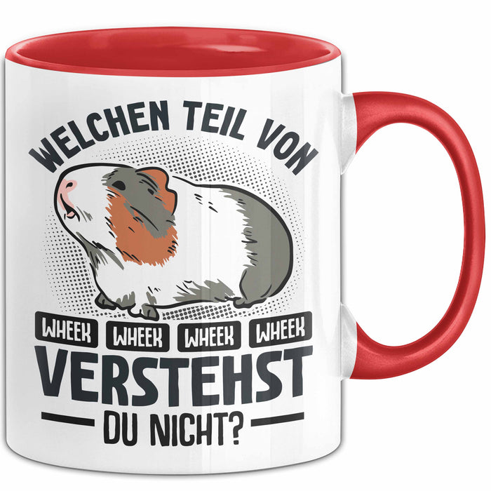 Meerschweinchen-Besitzer Tasse Geschenk Lustiger Spruch Welchen Teil Von Wheek Wheek Verstehst Du Nicht Rot Trendation