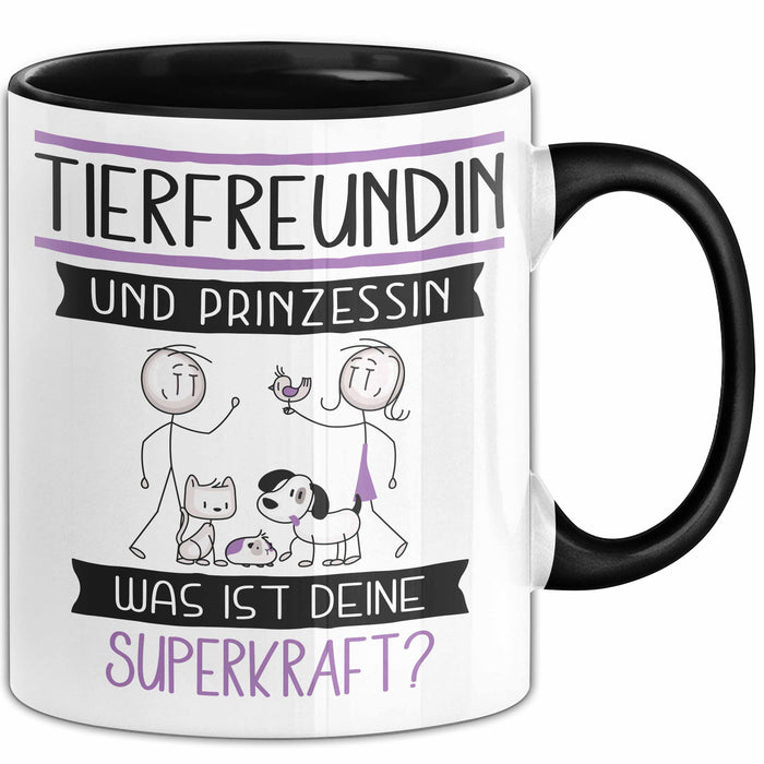 Tierfreundin Und Prinzessin Tasse Geschenk Für Eine Tierfreundin Geburtstag Was Ist Deine Superkraft Trendation