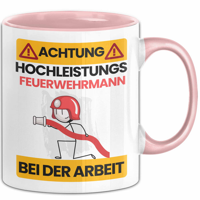 Feuerwehrmann Tasse Geschenk Lustiger Spruch Geschenkidee für Feuerwehrmann Achtung Hochleistungs Feuerwehrmann Bei Der Arbeit Rosa Trendation