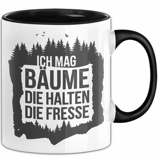 Outdoor Wandern Sarkasmus Tasse Geschenk Ich Mag Bäume Trendation
