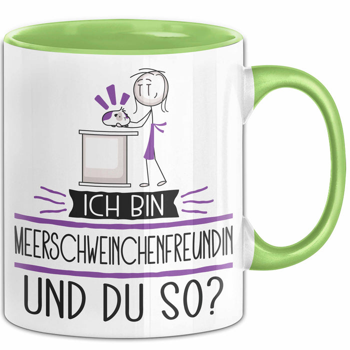 Meerschweinchenfreundin Tasse Geschenk Ich Bin Meerschweinchenfreundin Und Du So Geschenkidee Lustiger Spruch Becher Grün Trendation