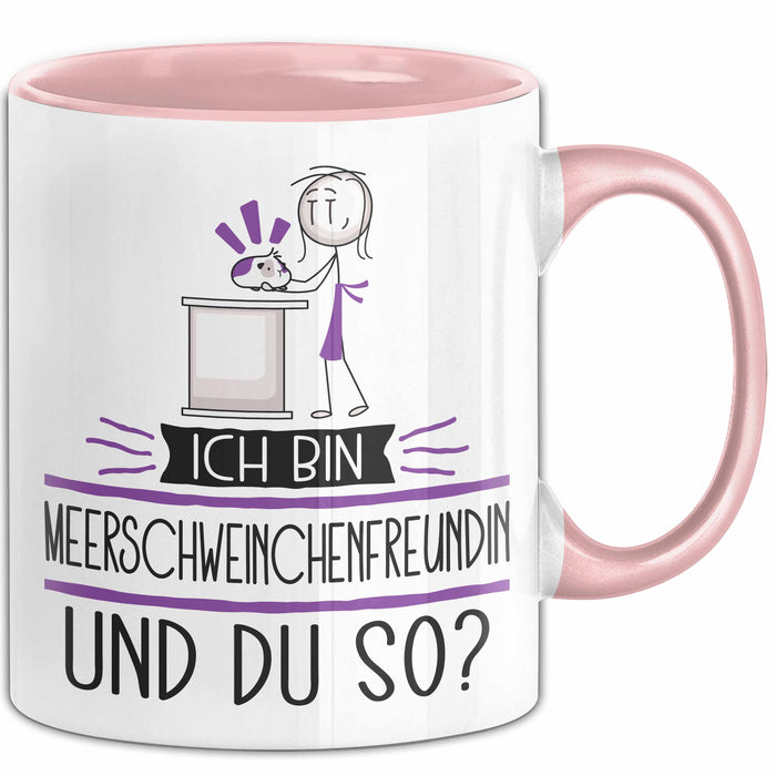 Meerschweinchenfreundin Tasse Geschenk Ich Bin Meerschweinchenfreundin Und Du So Geschenkidee Lustiger Spruch Becher Rosa Trendation