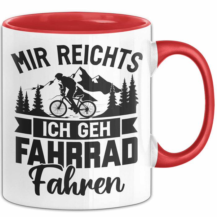 Mir Reichts Ich Geh Fahrrad Fahren Tasse Geschenk Für Fahrradfahrer Kaffee-Becher Rot Trendation