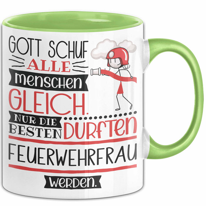 Feuerwehrfrau Geschenk Becher Tasse Gott Schuf Alle Menschen Gleich Nur Die Besten Durfeten Feuerwehrfrau Werden Geschenkidee Lustig Grün Trendation