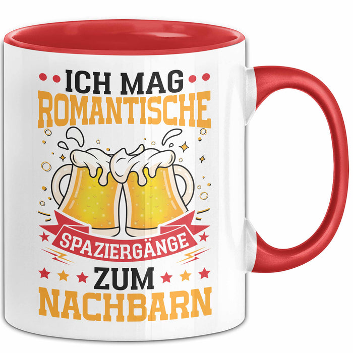 Nachbar Geschenk Tasse Lustige Geschenkidee Geburtstag Für Nachbar Ich Mag Romantische Spaziergänge Zum Nachbarn Kaffee-Becher Rot Trendation