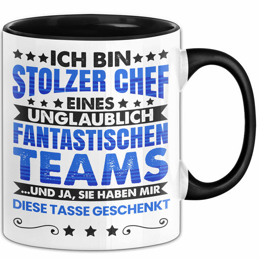 Chef Geschenk Tasse Ich Bin Stolzer Chef Eines Ungeheuer Fantastischen Teams Und Ja Sie Haben Mir Diese Tasse Geschenkt Lustig Becher Trendation