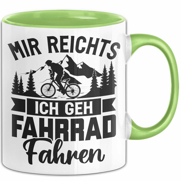 Mir Reichts Ich Geh Fahrrad Fahren Tasse Geschenk Für Fahrradfahrer Kaffee-Becher Grün Trendation
