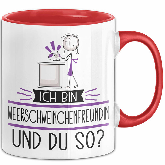 Meerschweinchenfreundin Tasse Geschenk Ich Bin Meerschweinchenfreundin Und Du So Geschenkidee Lustiger Spruch Becher Rot Trendation