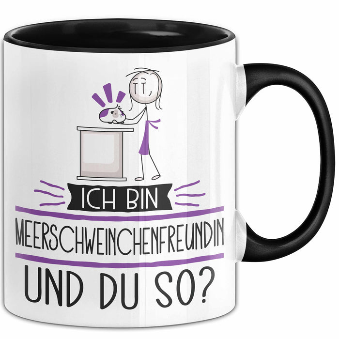 Meerschweinchenfreundin Tasse Geschenk Ich Bin Meerschweinchenfreundin Und Du So Geschenkidee Lustiger Spruch Becher Trendation