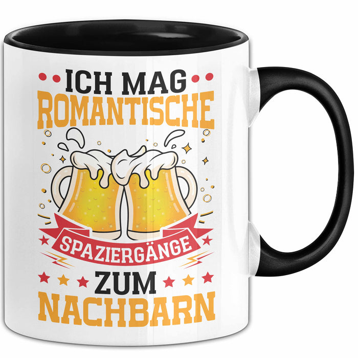 Nachbar Geschenk Tasse Lustige Geschenkidee Geburtstag Für Nachbar Ich Mag Romantische Spaziergänge Zum Nachbarn Kaffee-Becher Trendation