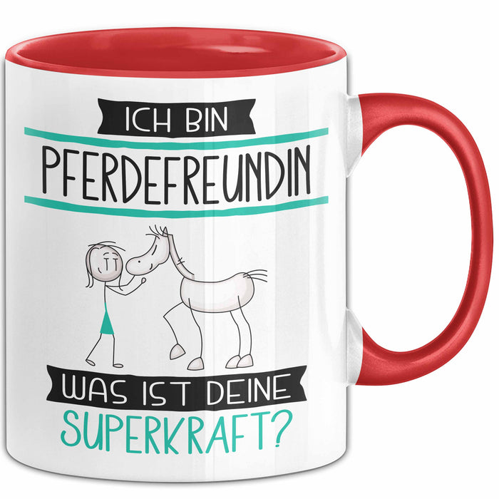 Pferdefreundin Geschenk Tasse Ich Bin Pferdefreundin Was Ist Deine Superkraft Geschenkidee Lustig Geburtstag Weihnachten Rot Trendation