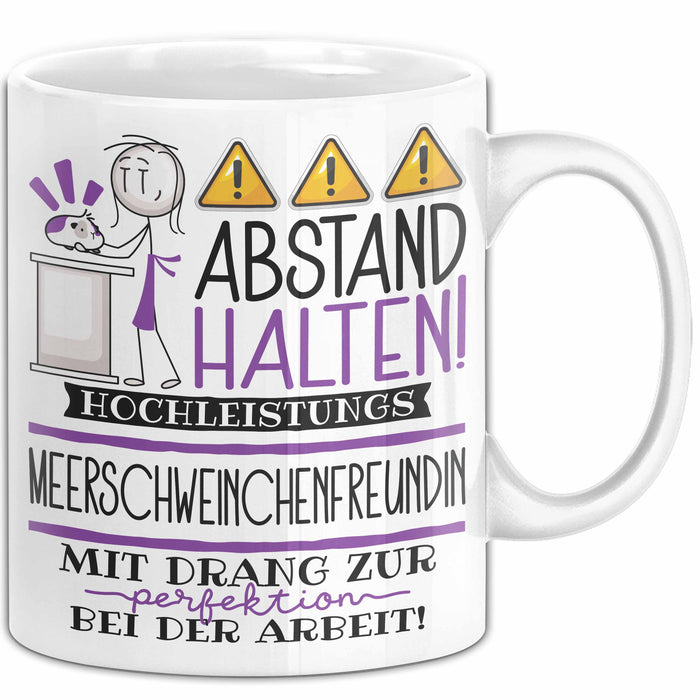 Meerschweinchenfreundin Tasse Geschenk Lustig Abstand Halten Hochleistungs-Meerschweinchenfreundin Mit Drang Zur Perfektion Bei Der Arbeit Weiß Trendation