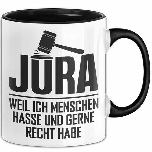 Juristin Tasse Geschenk Jurist Geschenkidee Jura Weil Ich Menschen Hasse Und Gerne Recht Habe Jura-Student Geschenkidee Trendation